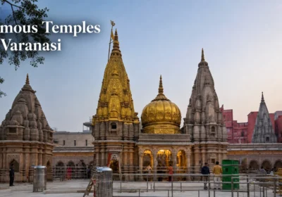 Famous temples in Varanasi featuring Kashi Vishwanath Temple